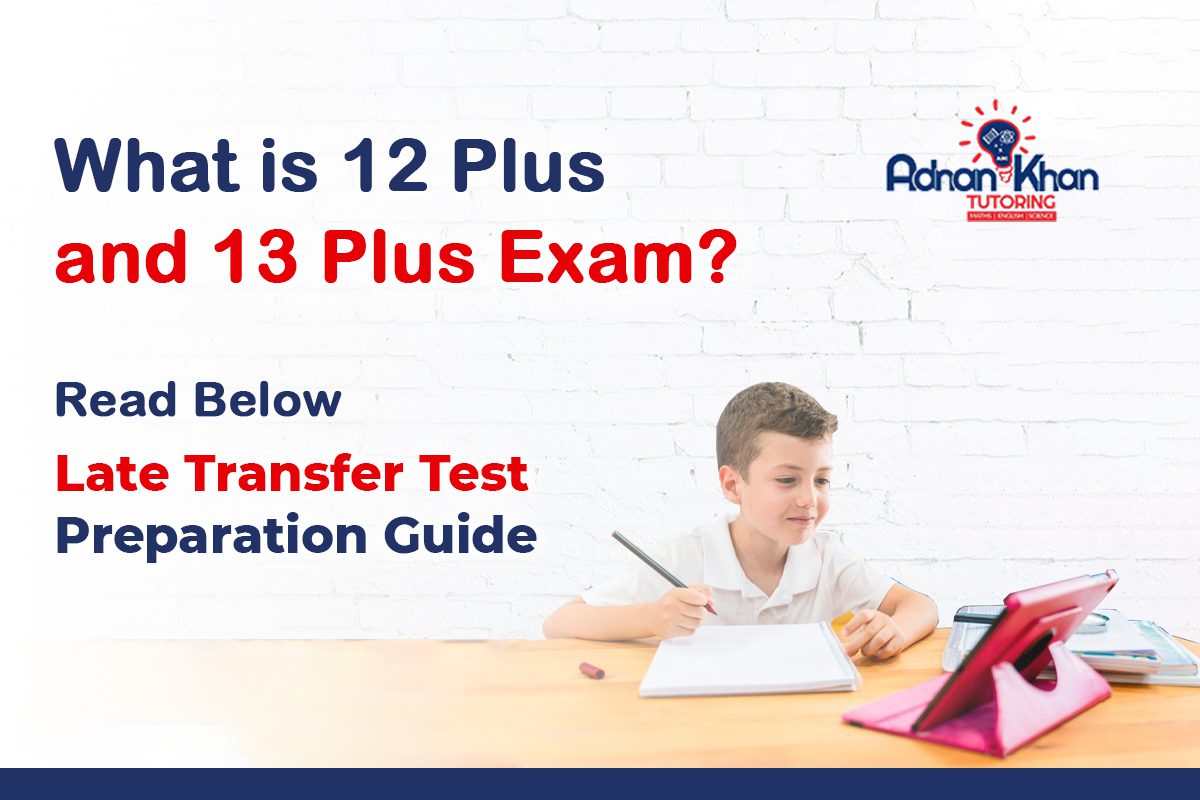 12-plus-13-plus-exam-what-are-the-late-transfer-tests